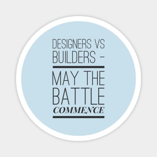 Designers Vs Builders May The Battle Commence, Home Design, House Design Magnet